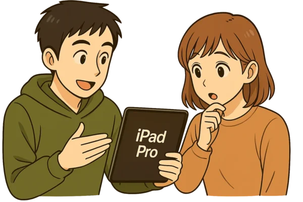 ▶ ひろとが陽菜にiPad Proを見せながら説明しているシーン
（陽菜は「へぇ～」と感心している表情）